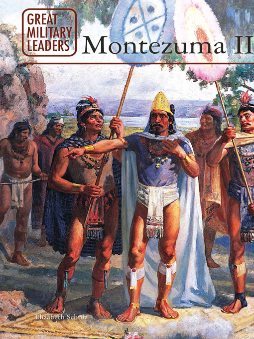 Title details for Montezuma II by Elizabeth Schulz - Available